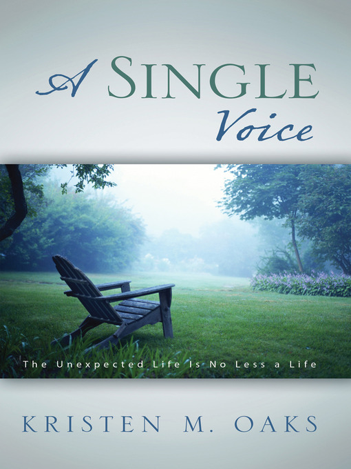 Title details for A Single Voice by Kristen M. Oaks - Available